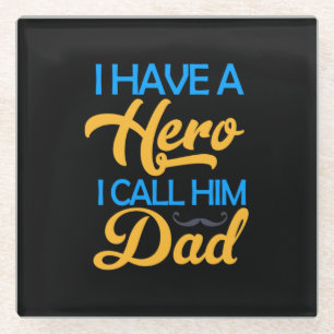 Daddy Gift I Call Him Dad Glass Coaster