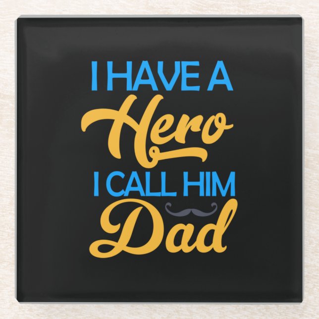Daddy Gift I Call Him Dad Glass Coaster (Front)