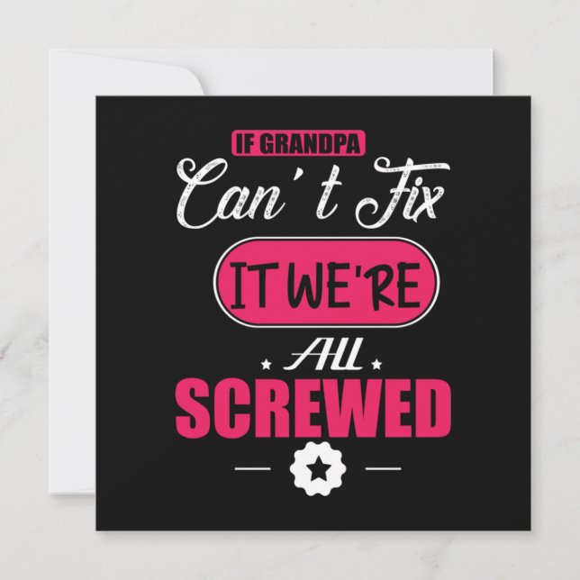 Daddy Gift If Grandpa Can Not Fix Invitation (Front)