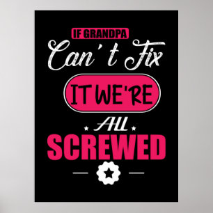 Daddy Gift If Grandpa Can Not Fix Poster
