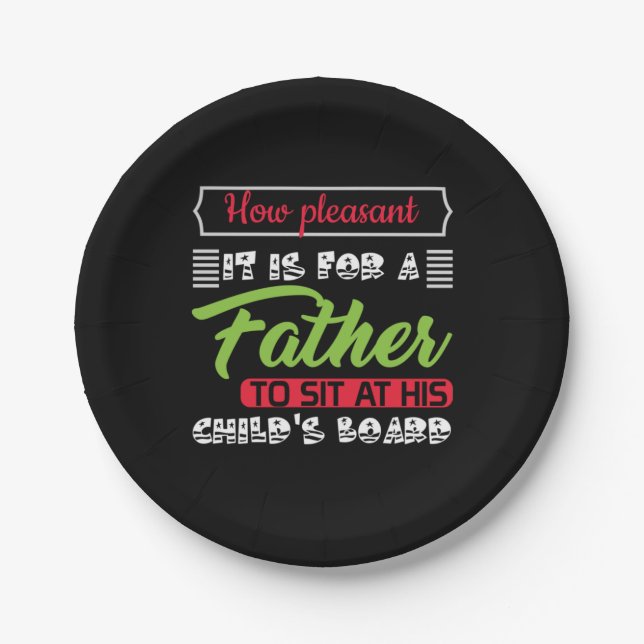 Daddy Gift It Is For A Father Paper Plate (Front)