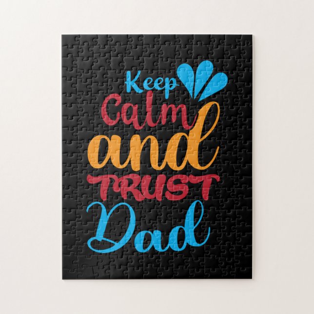 Daddy Gift Keep Calm And Trust Dad Jigsaw Puzzle (Vertical)
