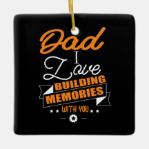 Daddy Gift  Love Building Memories With You