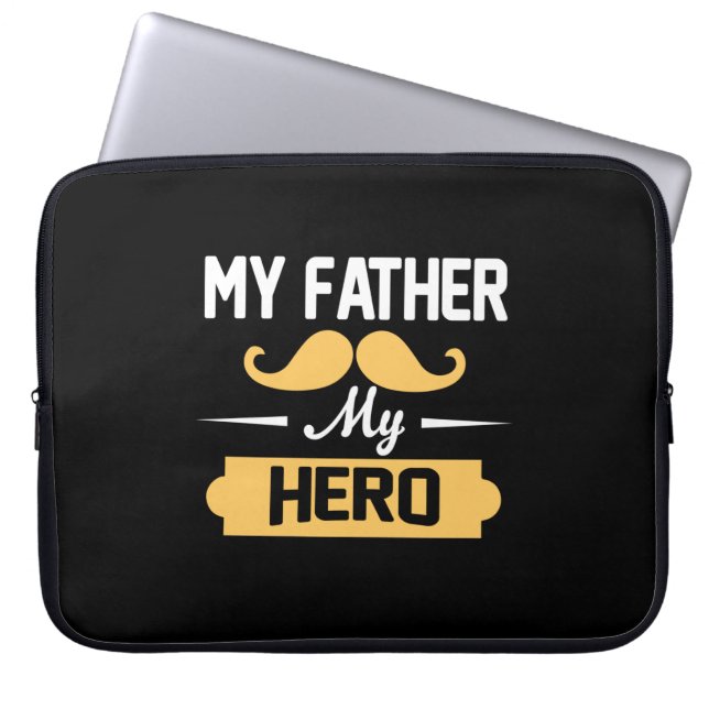 Daddy Gift My Father My Hero Laptop Sleeve (Front)