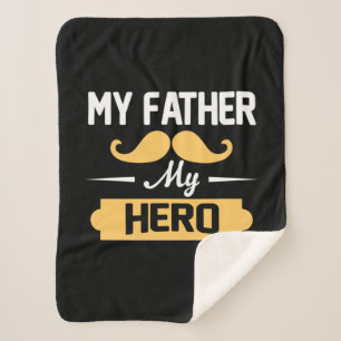 Daddy Gift My Father My Hero Sherpa Blanket