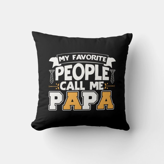 Daddy Gift My Favourite People Call Me Papa Cushion (Front)