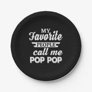 Daddy Gift My Favourite People Call Me Papa Paper Plate