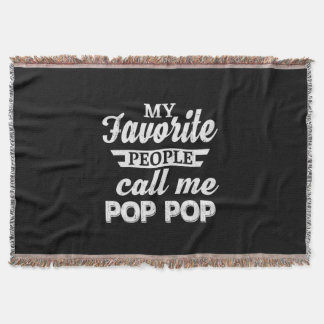 Daddy Gift My Favourite People Call Me Papa Throw Blanket