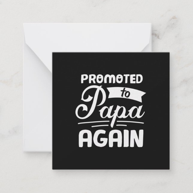 Daddy Gift Promoted To Papa Again Card (Front)