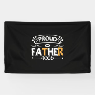 Daddy Gift Proud Father Banner