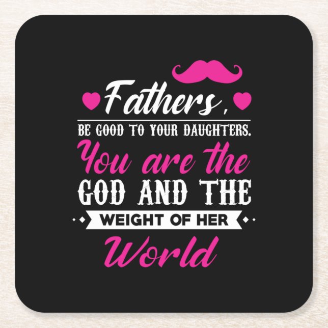 Daddy Gift The Weight Of Her World Square Paper Coaster (Front)
