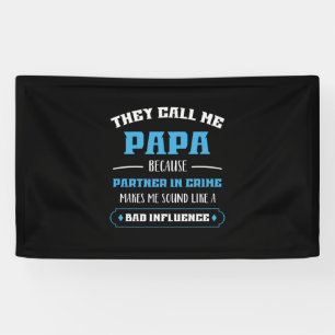 Daddy Gift They Call Me Papa Banner