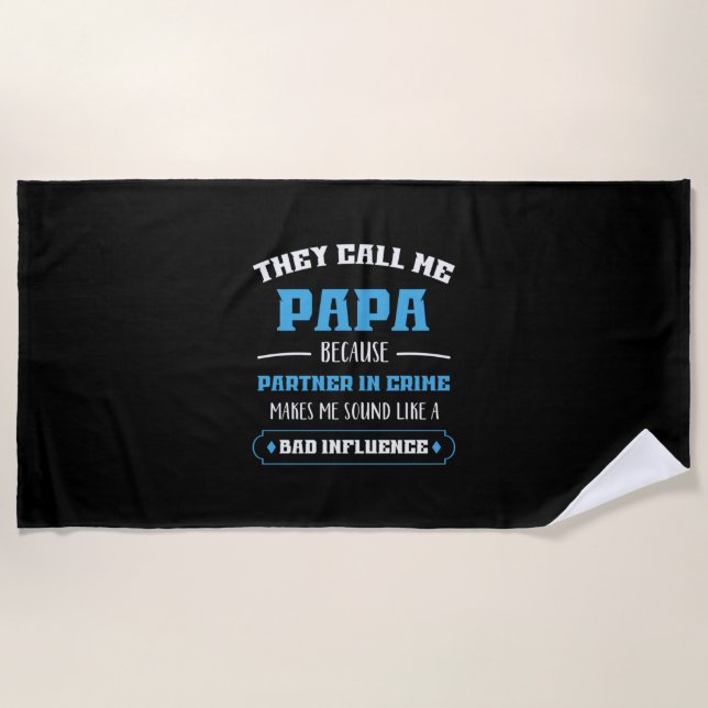 Daddy Gift They Call Me Papa Beach Towel (Front)