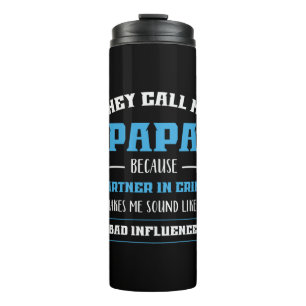 Daddy Gift They Call Me Papa Thermal Tumbler