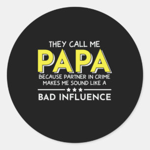 Daddy Gift They Call Me Papas Classic Round Sticker