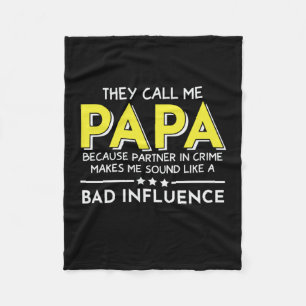 Daddy Gift They Call Me Papas Fleece Blanket