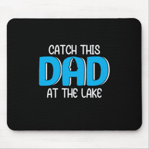 Daddy Gift This Dad At The Lake Mouse Pad