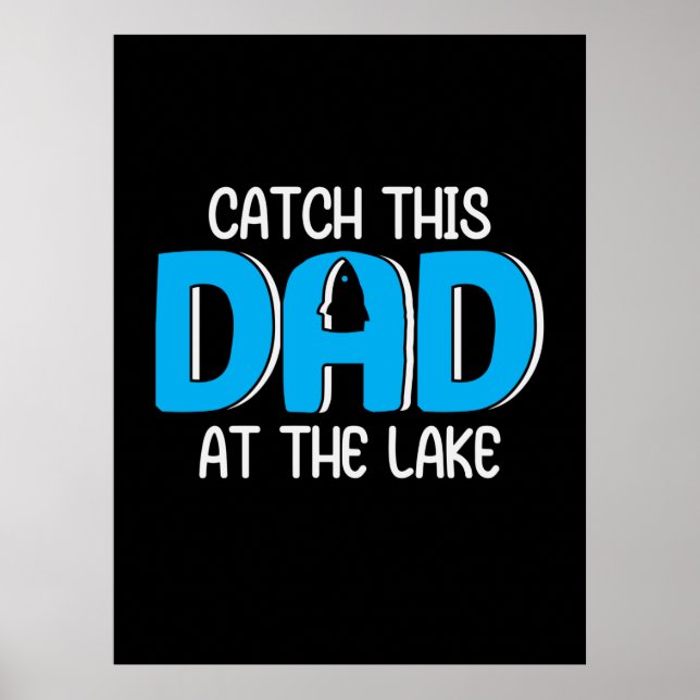 Daddy Gift This Dad At The Lake Poster (Front)