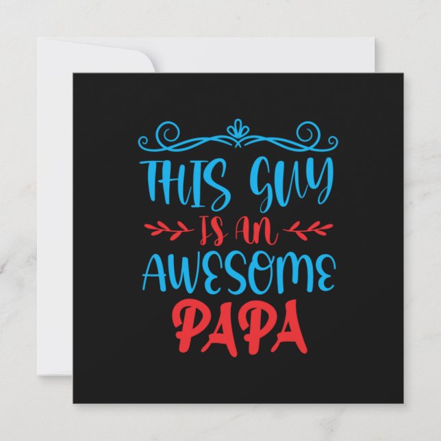Daddy Gift This Guy Is An Awesome Papa Invitation (Front)