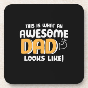 Daddy Gift What An Awesome Dad Looks Like Coaster