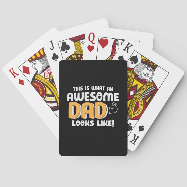 Daddy Gift What An Awesome Dad Looks Like Playing Cards (Back)