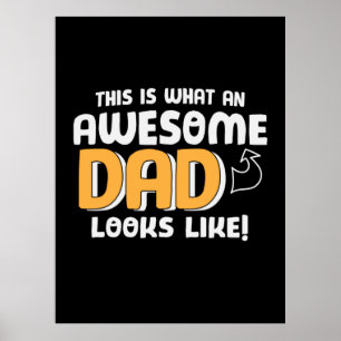 Daddy Gift What An Awesome Dad Looks Like Poster