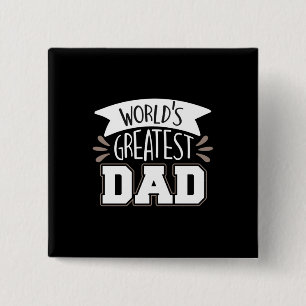 Daddy Gift World's Greatest Dad 15 Cm Square Badge