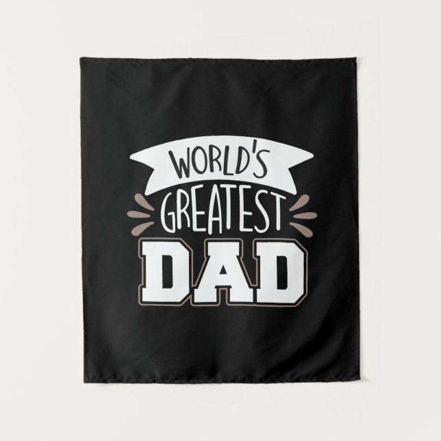 Daddy Gift World's Greatest Dad Tapestry (Front)