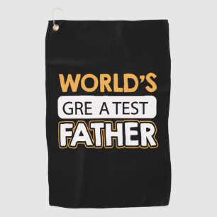 Daddy Gift World's Greatest Father Golf Towel