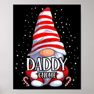 Daddy Gnome Christmas Pajamas Matching Family Grou Poster