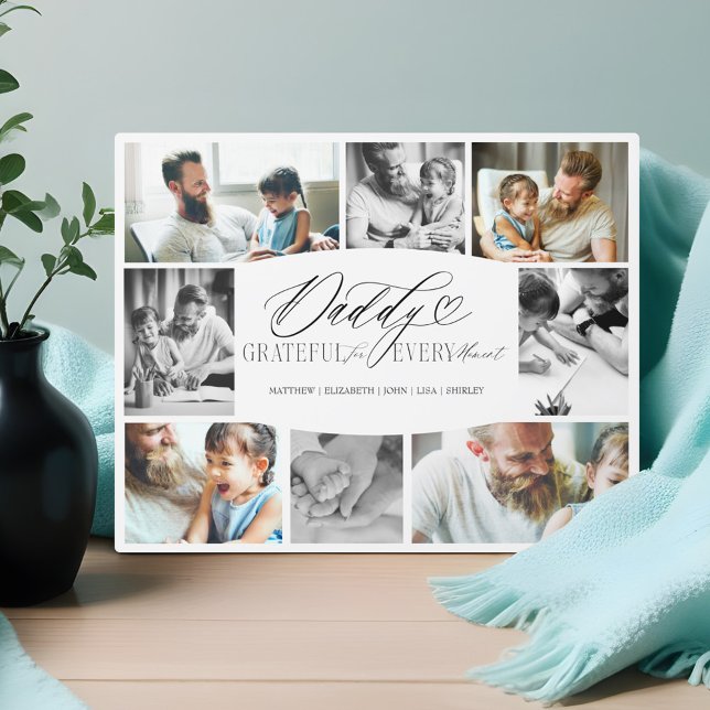Daddy Grateful for Every Moment Photo Collage Plaque (Daddy Grateful for Every Moment Photo Collage Plaque)
