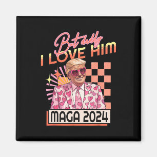 Daddy I Love Him Maga 2024 Donald Trump Back 4th O Magnet