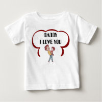 Daddy I Love You Cute Cartoon Baby