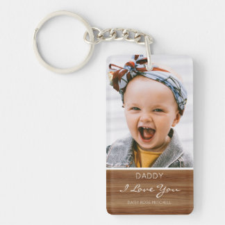 Daddy I Love You Rustic Wood Effect Photo Keychain
