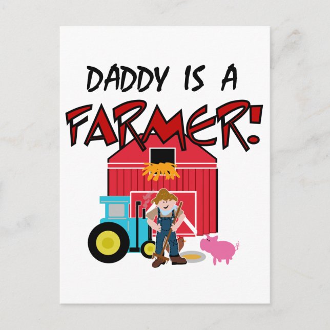 Daddy is a Farmer Tshirts and Gifts Postcard (Front)