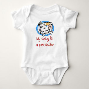 Daddy is a Postmaster Baby T-shirt Baby Bodysuit