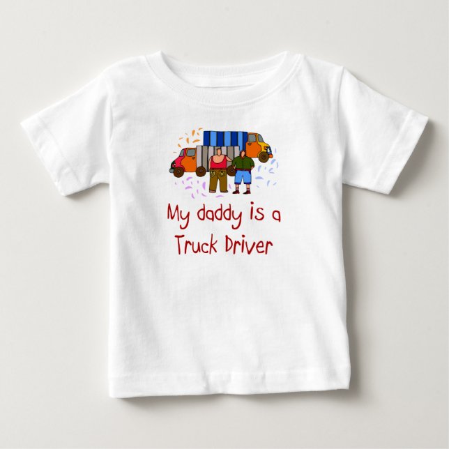 Daddy is a Truck Driver shirt (Front)