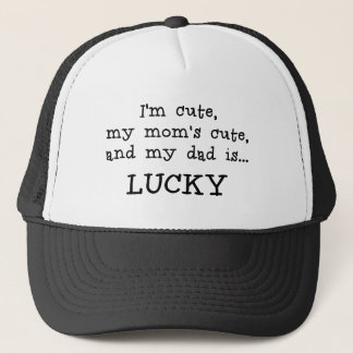 Daddy is Lucky Trucker Hat