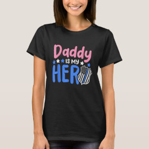 Daddy Is My Hero Cop Badge Blue Line Awesome Kids  T-Shirt