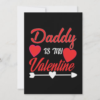 Daddy Is My Valentine Invitation