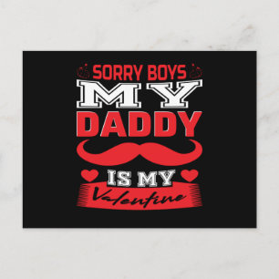 Daddy Is My Valentine Sorry Boys Valentine's Day Postcard