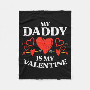 Daddy Is My Valentine Toddler Girls Valentines Day Fleece Blanket