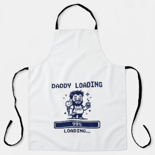 Daddy Loading 99% Apron