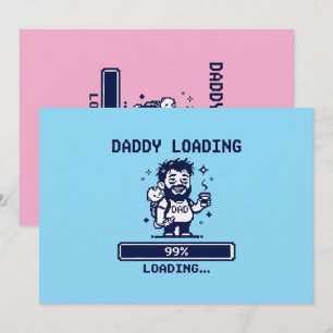 Daddy Loading 99% Holiday Card