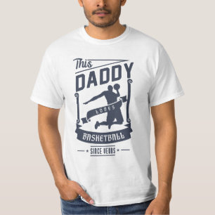 Daddy Loves Basketball for Father's day gift T-Shirt