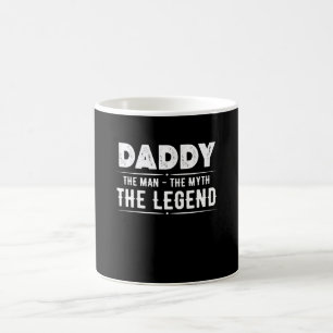 Daddy Man Myth Legend Coffee Mug