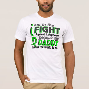 Daddy Means The World To Me Lymphoma T-Shirt