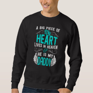 Daddy Memorial Day My Guardian Angel A Big Piece M Sweatshirt