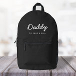 Daddy | Modern Kids Names Black Printed Backpack<br><div class="desc">Simple, stylish Daddy custom quote art design in a contemporary handwritten script typography in a modern minimalist style on a black background which can easily be personalised with your kids name or personal message. The perfect gift for your special dad on his birthday, father's day or just because he rocks!...</div>