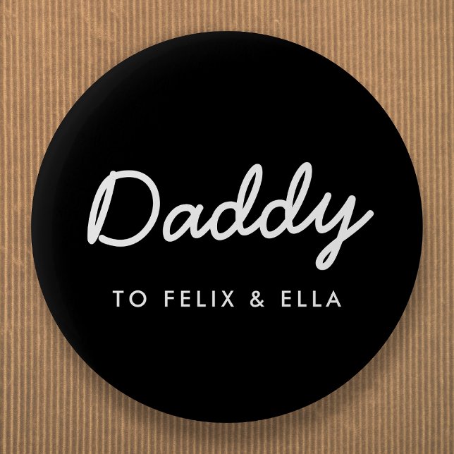Daddy | Modern Kids Names Father's Day Black 6 Cm Round Badge (Creator Uploaded)